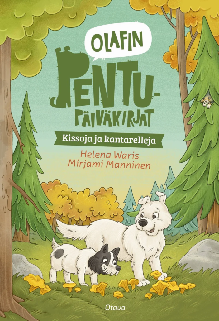 Click to show details - Olafin pentupäiväkirjat - Kissoja ja kantarelleja Olafin pentupäiväkirjat - Kissoja ja kantarelleja